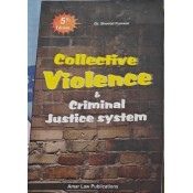 Amar Law Publication's Collective Violence & Criminal Justice System for LL.M Students by Dr. Sheetal Kanwal & Dr. Farhat Khan